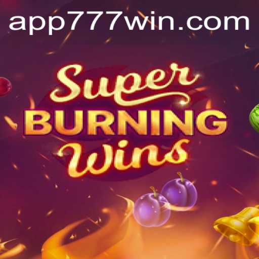 Exploring SuperBurningWins: A Classic Casino Experience with 777win Integration